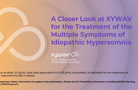 Watch the video about considering XYWAV for the treatment of multiple symptoms of IH.